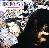 Bruce Dickinson Tattooed Millionaire (2 CD) артикул 7524a.