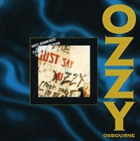 Ozzy Osbourne Just Say Ozzy артикул 7464a.