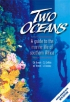 Two Oceans: A Guide to the Marine Life of Southern Africa артикул 7599a.
